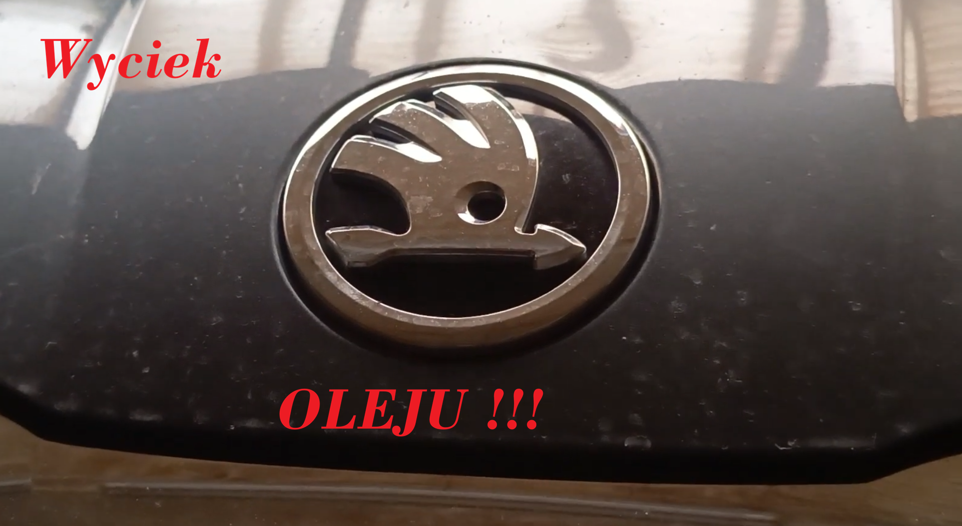 Skoda z wyciekiem oleju po wymianie.